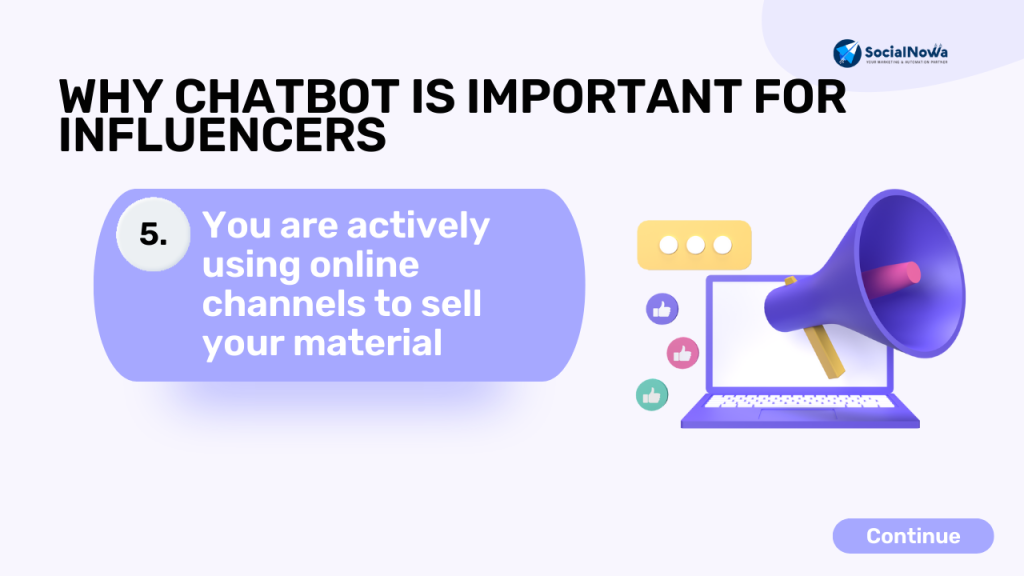 You are actively using online channels to sell your material