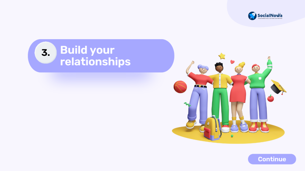 build your relationship