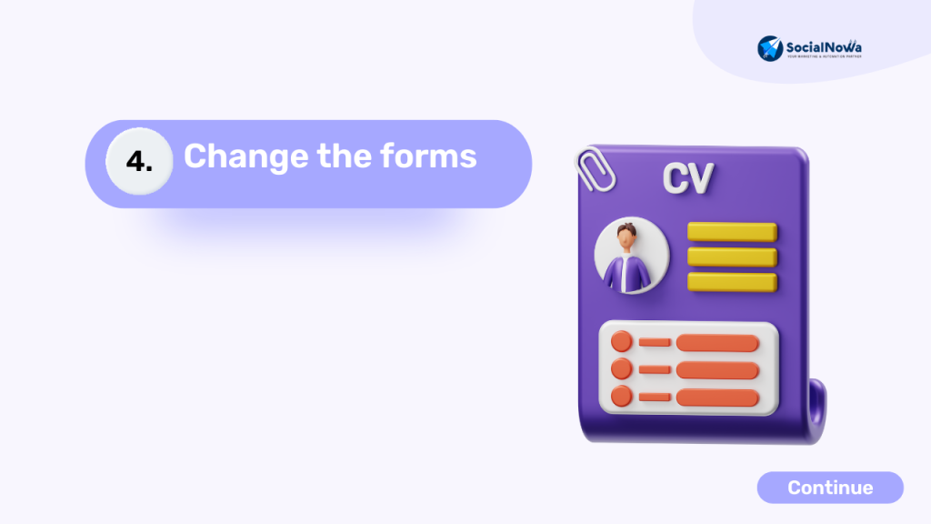 change the forms