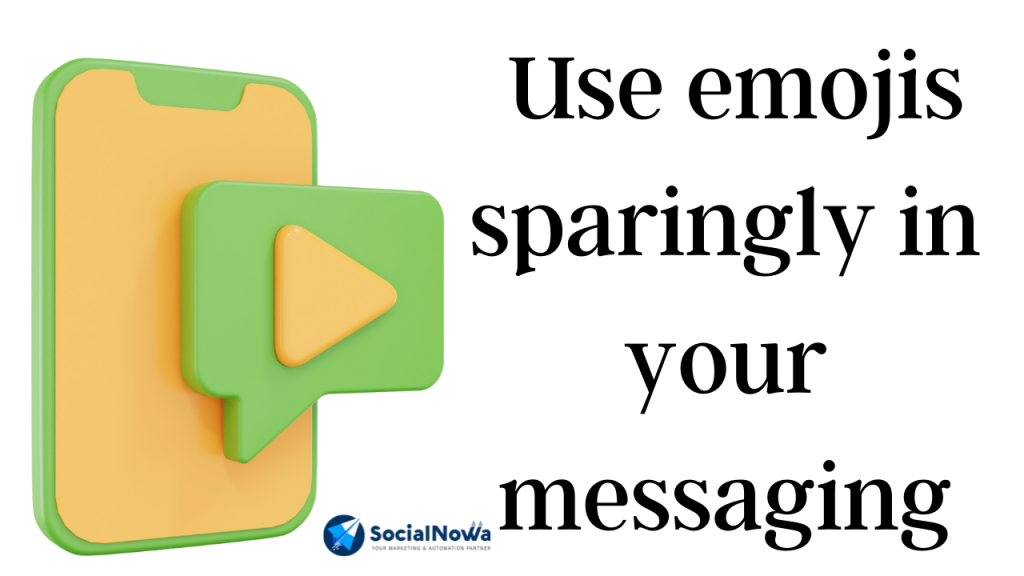 emojis sparingly in your messaging | chatbot for online coaches tips
