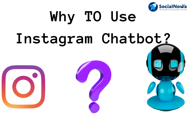 why to use Instagram chatbot