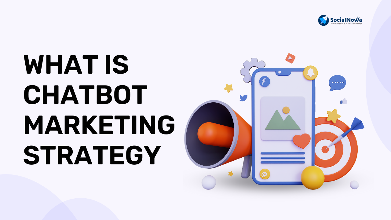 chatbot marketing strategy