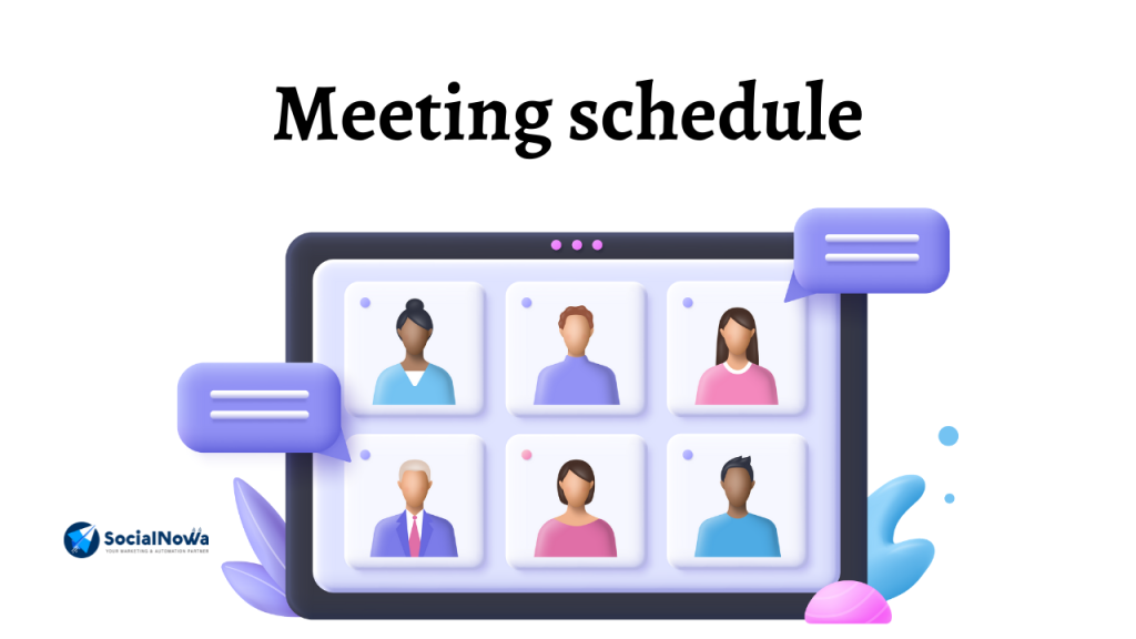 Meeting schedule | chatbot benefits