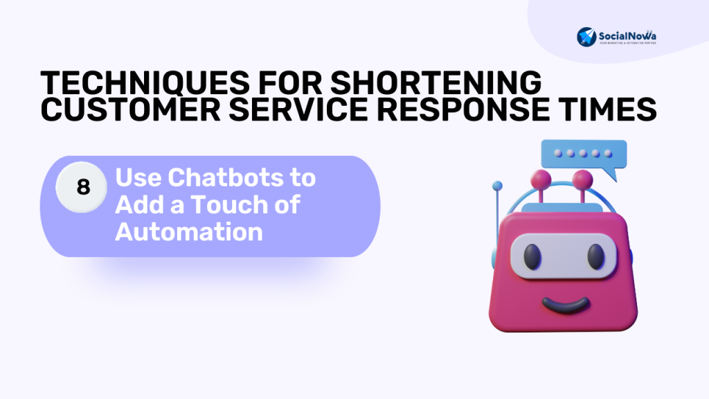 Use Chatbots to Add a Touch of Automation