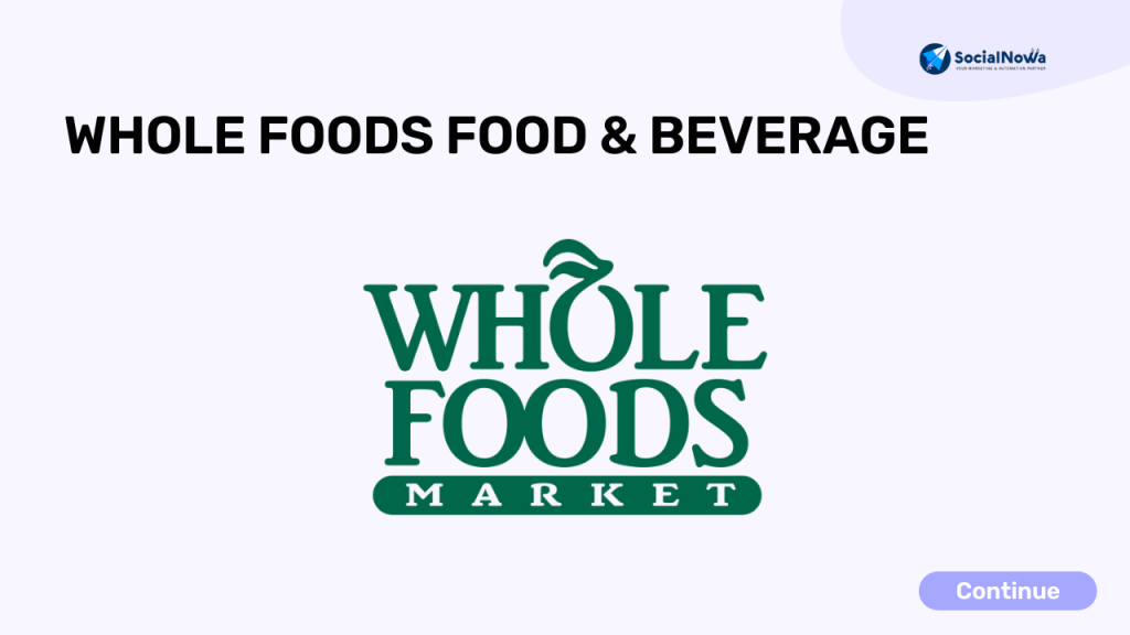 Whole Foods Food & Beverage