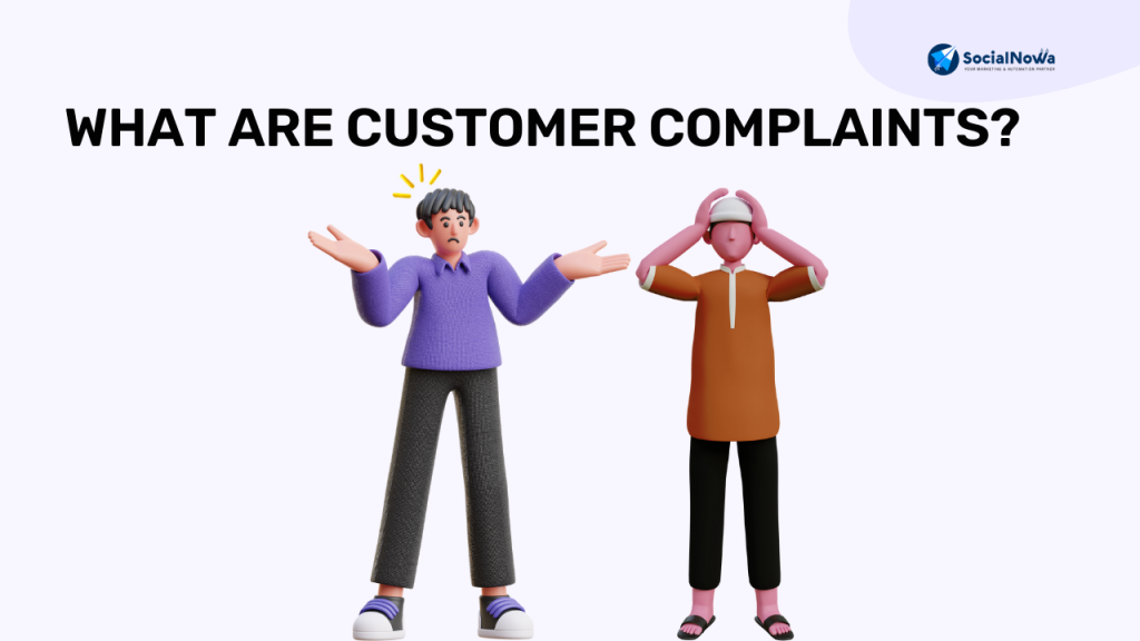 What are Customer Complaints?