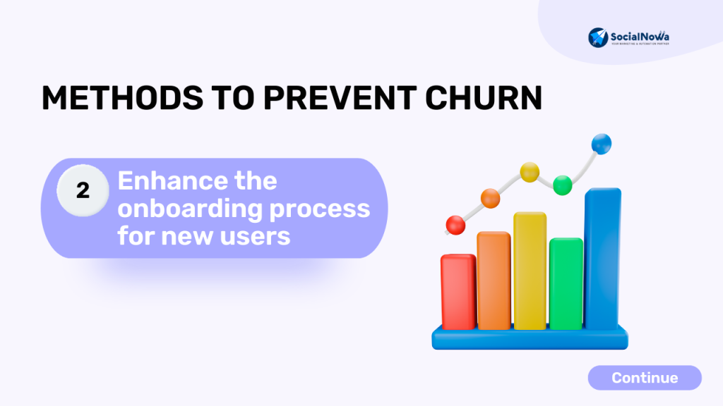Enhance the onboarding process for new users
