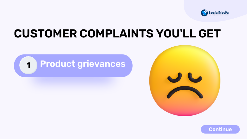 Product grievances