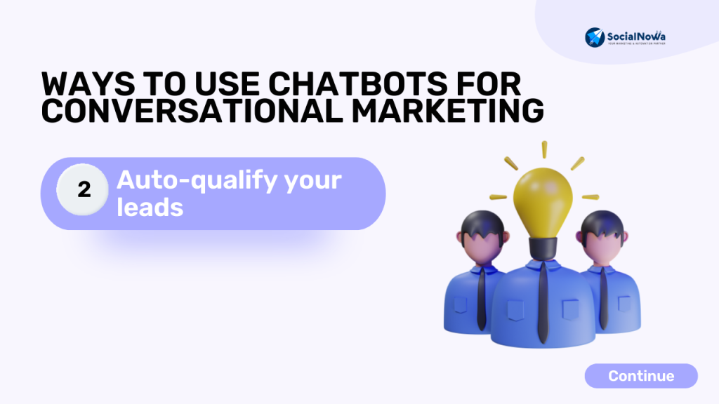 Auto-qualify your leads | Conversational Marketing