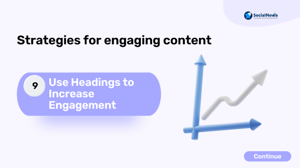 Use Headings to Increase Engagement