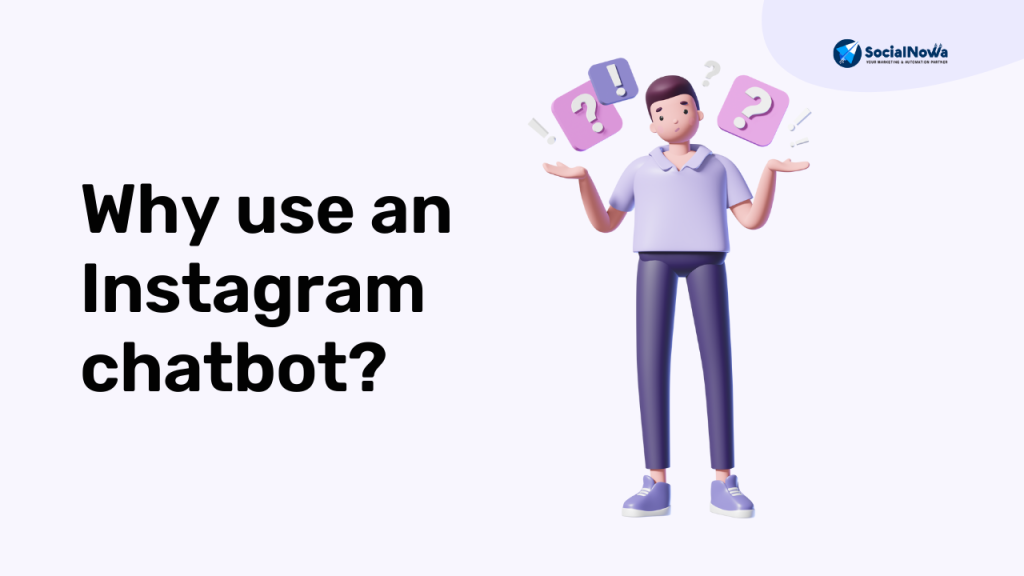 why use instagram chatbot