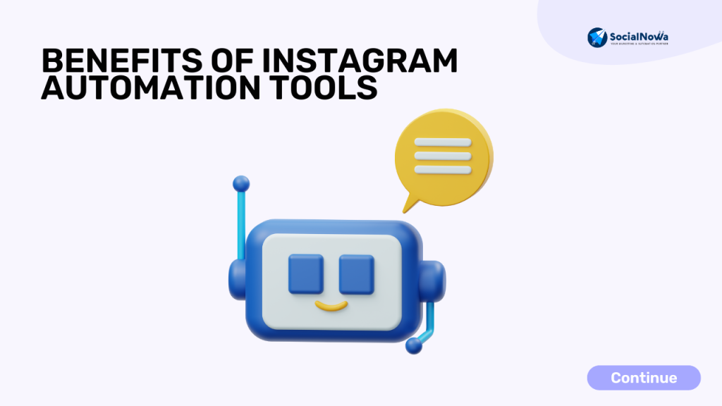 Benefits Of Instagram Automation Tools