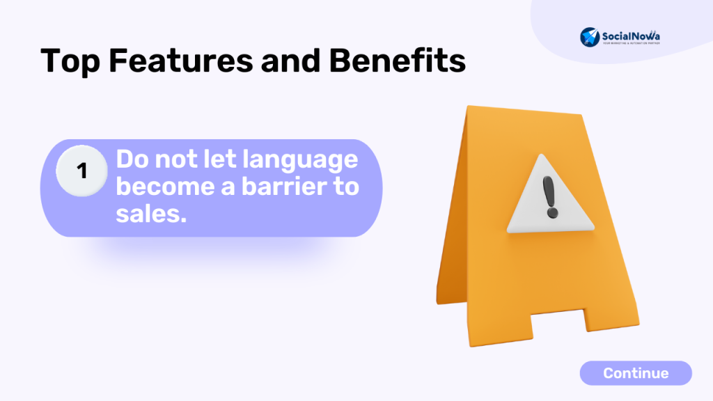 Do not let language become a barrier to sales.