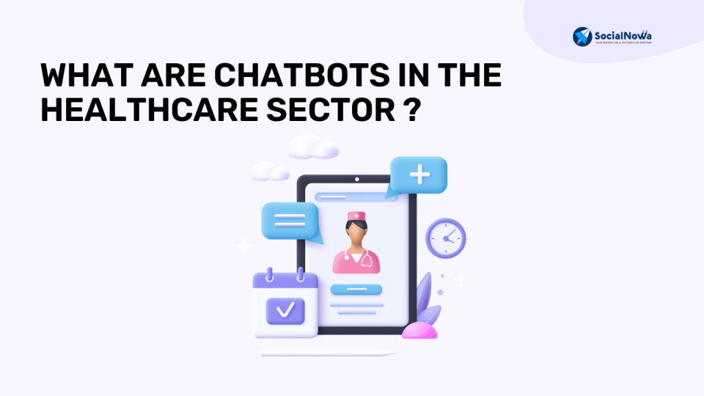 Chatbots in the Healthcare Sector ?
