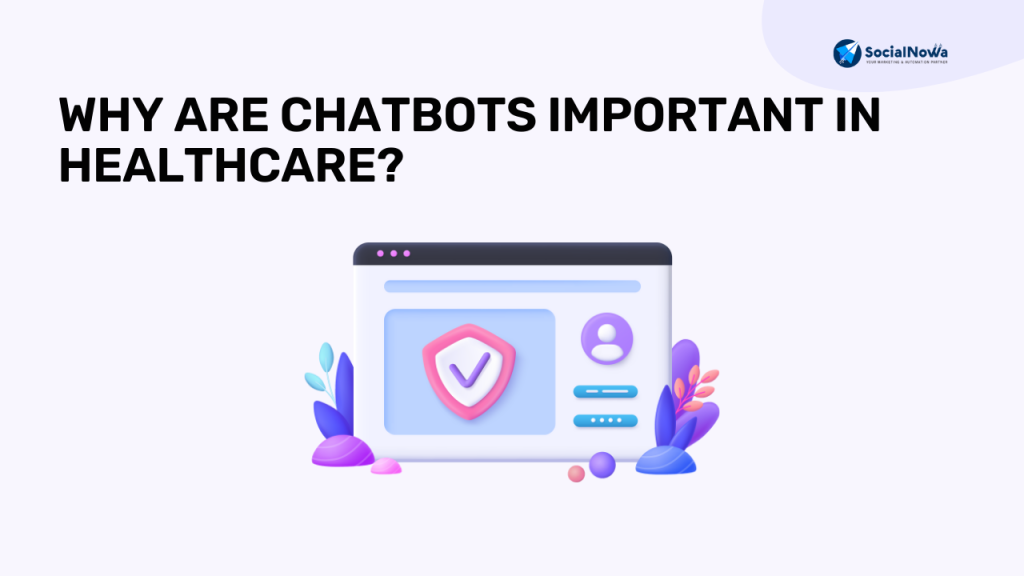 chatbots important in healthcare?