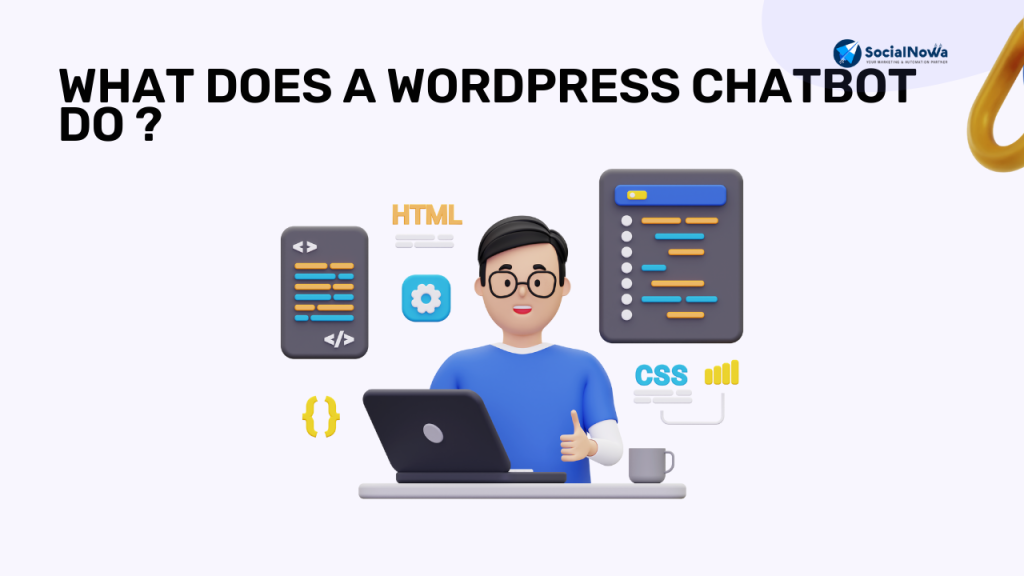 What does a WordPress chatbot do ?